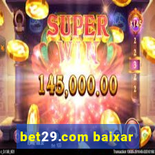 bet29.com baixar